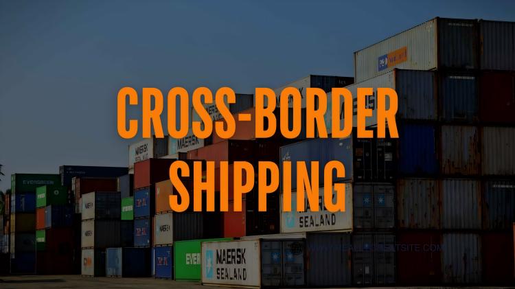 Cross-Border Shipping